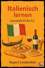 E-Book (epub) Italienisch lernen von Rupert Lindenthal