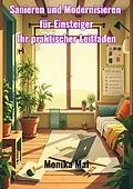 E-Book (epub) Sanieren und Modernisieren für Einsteiger von Monika Mai