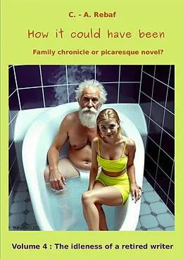 E-Book (epub) How it could have been von C. - A. Rebaf (en)