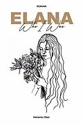 E-Book (epub) Elana - Who I Was von Melanie Ober
