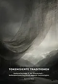 E-Book (epub) Tokenisierte Traditionen von Susanne Merz