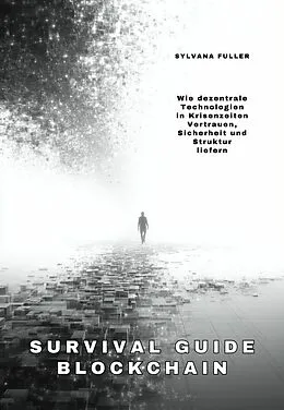 E-Book (epub) Survival Guide Blockchain von Sylvana Fuller