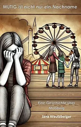 E-Book (epub) Mutig ist nicht nur ein Nachname von Jana Krautzberger