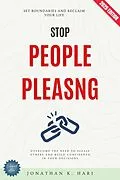 E-Book (epub) Stop People-Pleasing: von Jonathan K. Hari