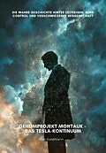 E-Book (epub) Geheimprojekt Montauk - Das Tesla-Kontinuum von Olav Goldmann