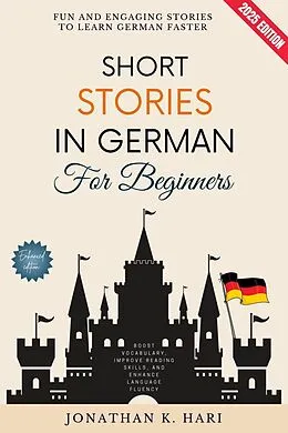 E-Book (epub) Short Stories in German for Beginners: von Jonathan K. Hari