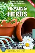 E-Book (epub) Healing Herbs: von Jonathan K. Hari