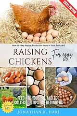 E-Book (epub) Raising Chickens for Eggs: von Jonathan K. Hari