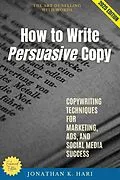 E-Book (epub) How to Write Persuasive Copy: von Jonathan K. Hari