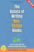 E-Book (epub) The Basics of Writing Non-Fiction Books: von Jonathan K. Hari