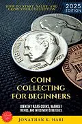 E-Book (epub) Coin Collecting for Beginners: von Jonathan K. Hari
