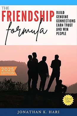 E-Book (epub) The Friendship Formula: von Jonathan K. Hari