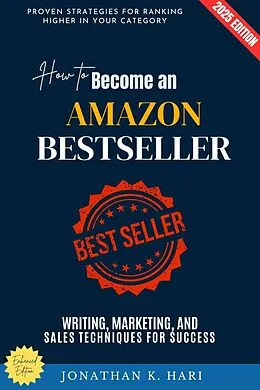 E-Book (epub) How to Become an Amazon Bestseller: von Jonathan K. Hari