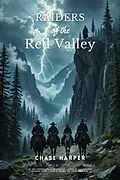 E-Book (epub) Raiders of the Red Valley von Chase Harper