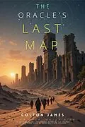 E-Book (epub) The Oracle's Last Map von Colton James