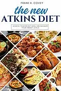 E-Book (epub) The New Atkins Diet::: von Frank H. Covey