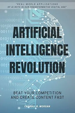 E-Book (epub) Artificial Intelligence Revolution:: von Carroll B. Morgan