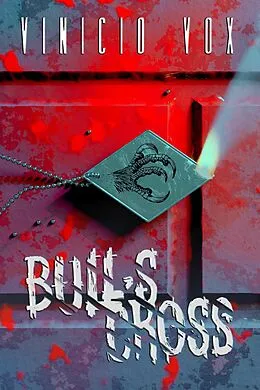 E-Book (epub) Bull's Cross von Vinicio Vox