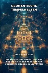 Geomantische Tempelwelten von Francis Burrows