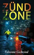 E-Book (epub) ZündZone von Fabienne Gschwind