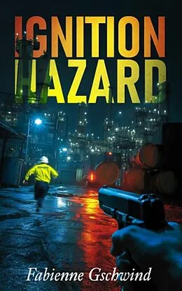 E-Book (epub) Ignition Hazard von Fabienne Gschwind