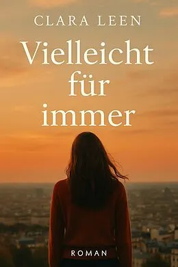 E-Book (epub) 'Vielleicht für immer' von Clara Leen