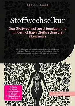 E-Book (epub) Stoffwechselkur: Den Stoffwechsel beschleunigen und mit der richtigen Stoffwechseldiät abnehmen von D. Eos A. I. Saage