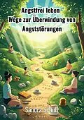 E-Book (epub) Angstfrei leben von Sandra Schulz