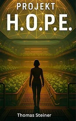 E-Book (epub) Projekt H.O.P.E. von Thomas Steiner