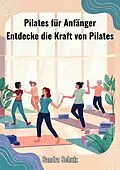 E-Book (epub) Pilates für Anfänger von Sandra Schulz