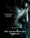 E-Book (epub) Zen und die Kunst des Codierens von Sue Nguyen