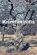 E-Book (epub) Krinifiminifis von Karin Jäger