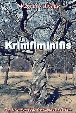 E-Book (epub) Krinifiminifis von Karin Jäger