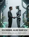 E-Book (epub) Ich denke, also war ich! von Stefano AI-Studio