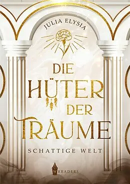 E-Book (epub) Die Hüter der Träume von Julia Elysia