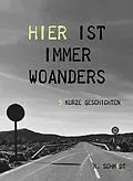 E-Book (epub) Hier ist immer woanders von K. Schmidt