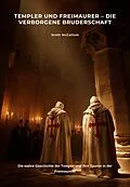 E-Book (epub) Templer und Freimaurer - Die verborgene Bruderschaft von Scott McCallum