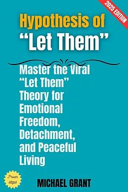 E-Book (epub) Hypothesis of 'Let Them': von Michael Grant