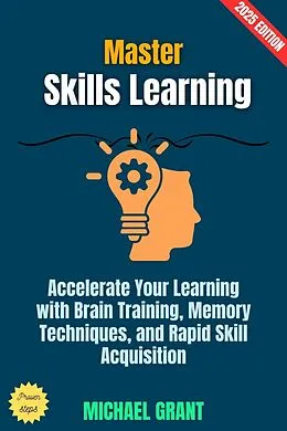 E-Book (epub) Master Skills Learning: von Michael Grant
