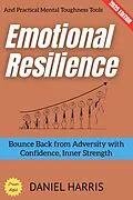 E-Book (epub) Emotional Resilience: von Daniel Harris
