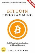 E-Book (epub) Bitcoin Programming: von Jason Walker
