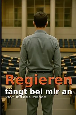 E-Book (epub) Regieren fängt bei mir an von Gert Mertens
