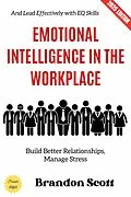 E-Book (epub) Emotional Intelligence in the Workplace: von Brandon Scott
