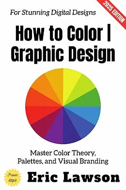E-Book (epub) How to Color | Graphic Design: von Eric Lawson