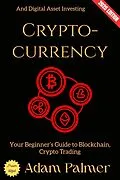 E-Book (epub) Cryptocurrency: von Adam Palmer