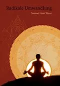 E-Book (epub) Radikale Umwandlung von Samael Aun Weor