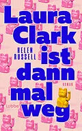 E-Book (epub) Laura Clark ist dann mal weg von Helen Russell