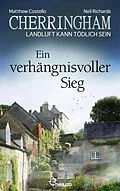 E-Book (epub) Cherringham - Ein verhängnisvoller Sieg von Matthew Costello, Neil Richards