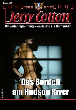 E-Book (epub) Jerry Cotton Sonder-Edition 288 von Jerry Cotton