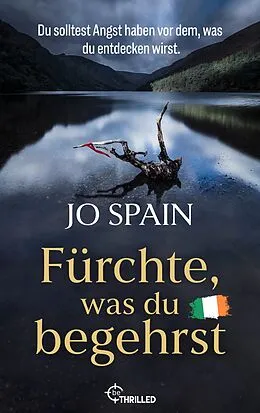 E-Book (epub) Fürchte, was du begehrst von Jo Spain